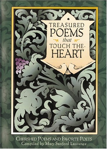 Treasured Poems That Touch the Heart: Cherished Poems and Favorite Poets Poetry