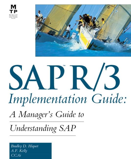 SAP R/3 Implementation Guide: A Manager's Guide to Understanding SAP Computer Science