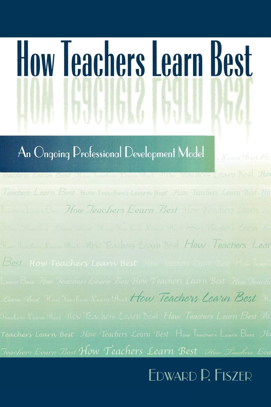 Product Image: How Teachers Learn Best