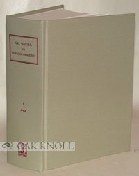 Die Monogrammisten Und Diejenigen Bekannten Und Unbekannten Kunstler Aller Schulen, Welche Sich Zur Bezeichung Ihrer Werke Eines Figurlichen Zeichens: ... Und Supplement Zu Den Bekannten Reference Books
