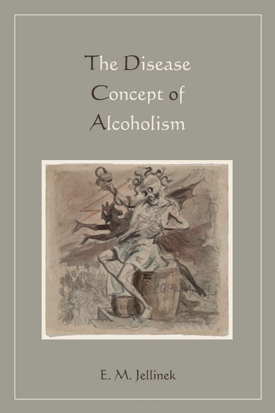 Disease Concept of Alcoholism Politics & History