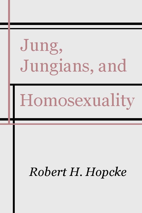 Jung, Jungians and Homosexuality Social Sciences