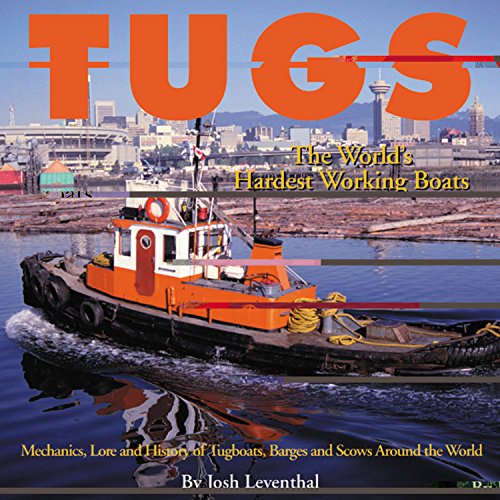 Tugs: The World's Hardest Working Boats book