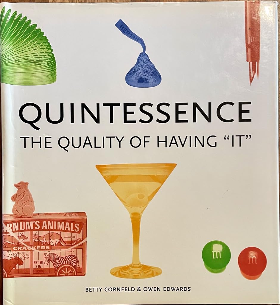 Quintessence: The Quality Of Having "It" Social Sciences