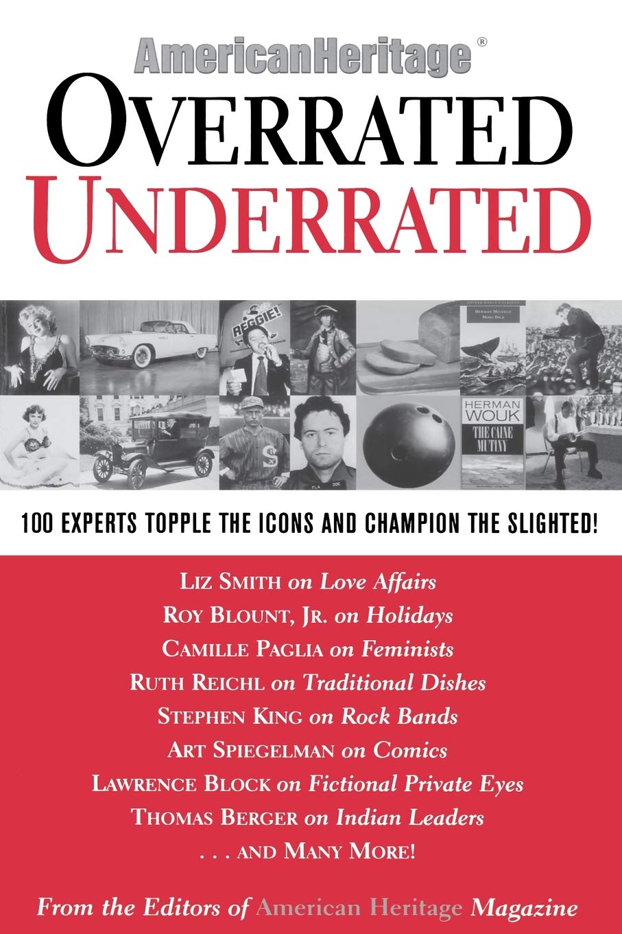 Overrated/Underrated: 100 Experts Topple the Icons and Champion the Slighted! Social Sciences
