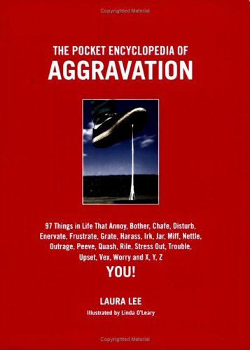 The Pocket Encyclopedia of Aggravation book