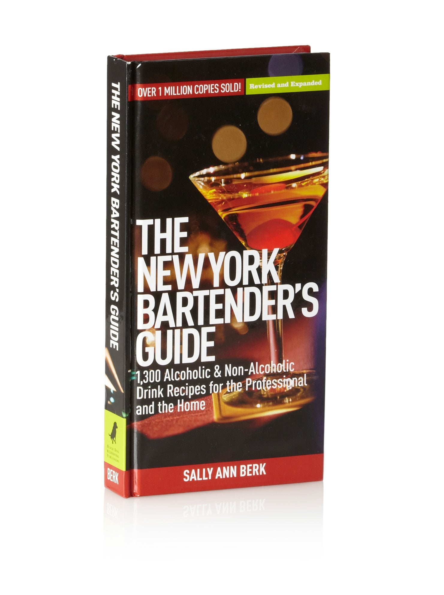 New York Bartender's Guide: 1300 Alcoholic and Non-Alcoholic Drink Recipes for the Professional and the Home Leisure, Home & Garden