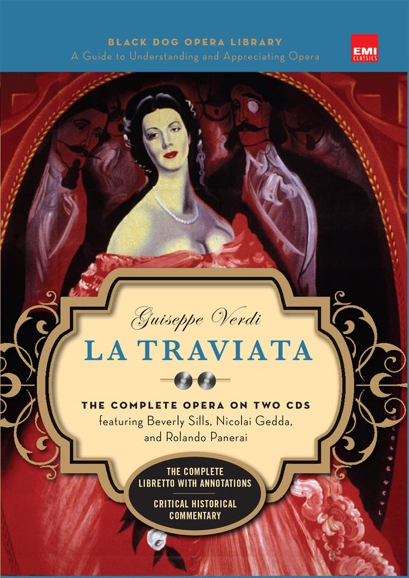 La Traviata (Book and CD's): The Complete Opera on Two CDs featuring Beverly Sills, Nicolai Gedda, and Rolando Panerai (Black Dog Opera Library) Arts & Music
