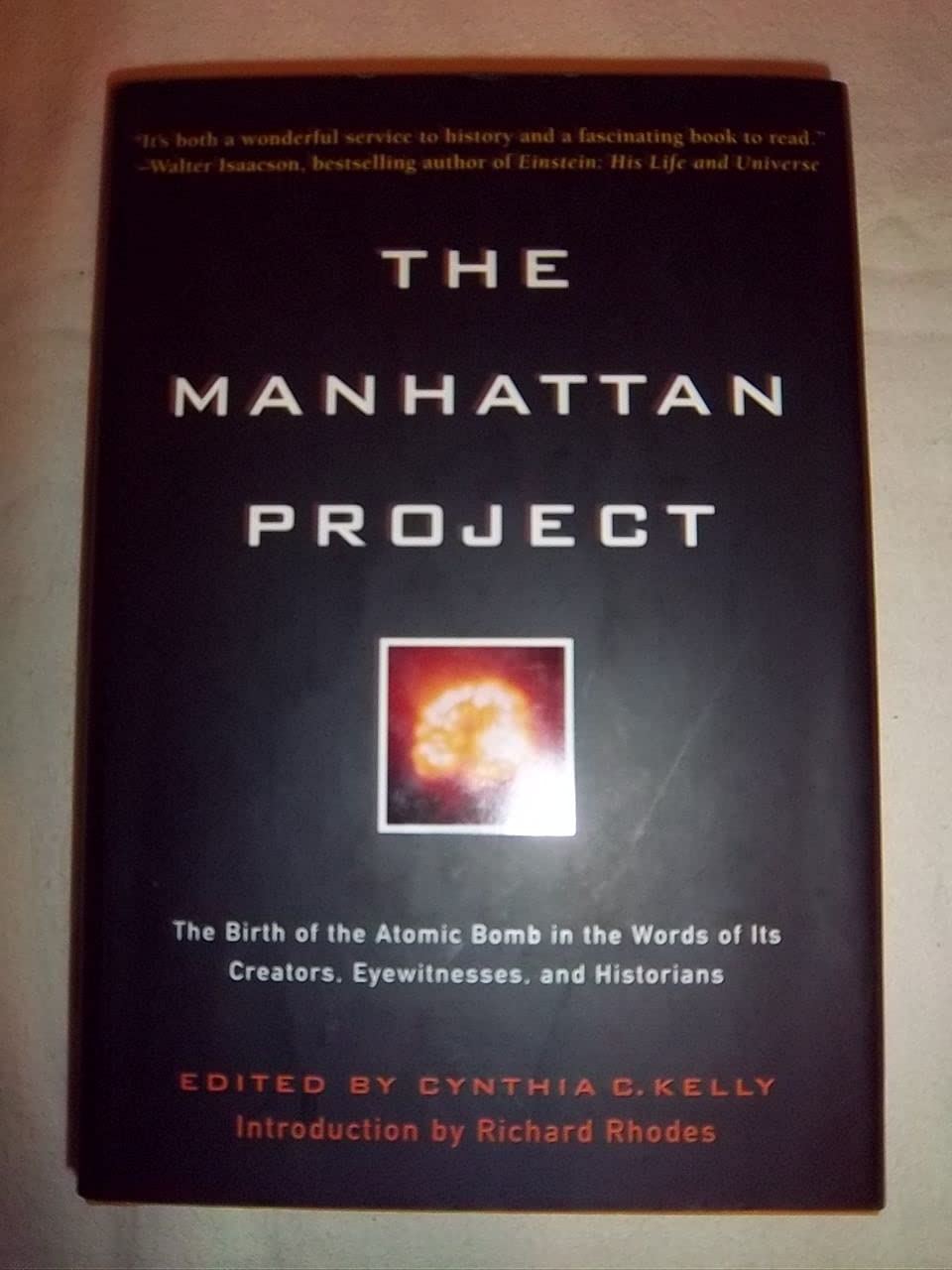 The Manhattan Project: The Birth of the Atomic Bomb in the Words of Its Creators, Eyewitnesses and Historians Film, Art & Culture