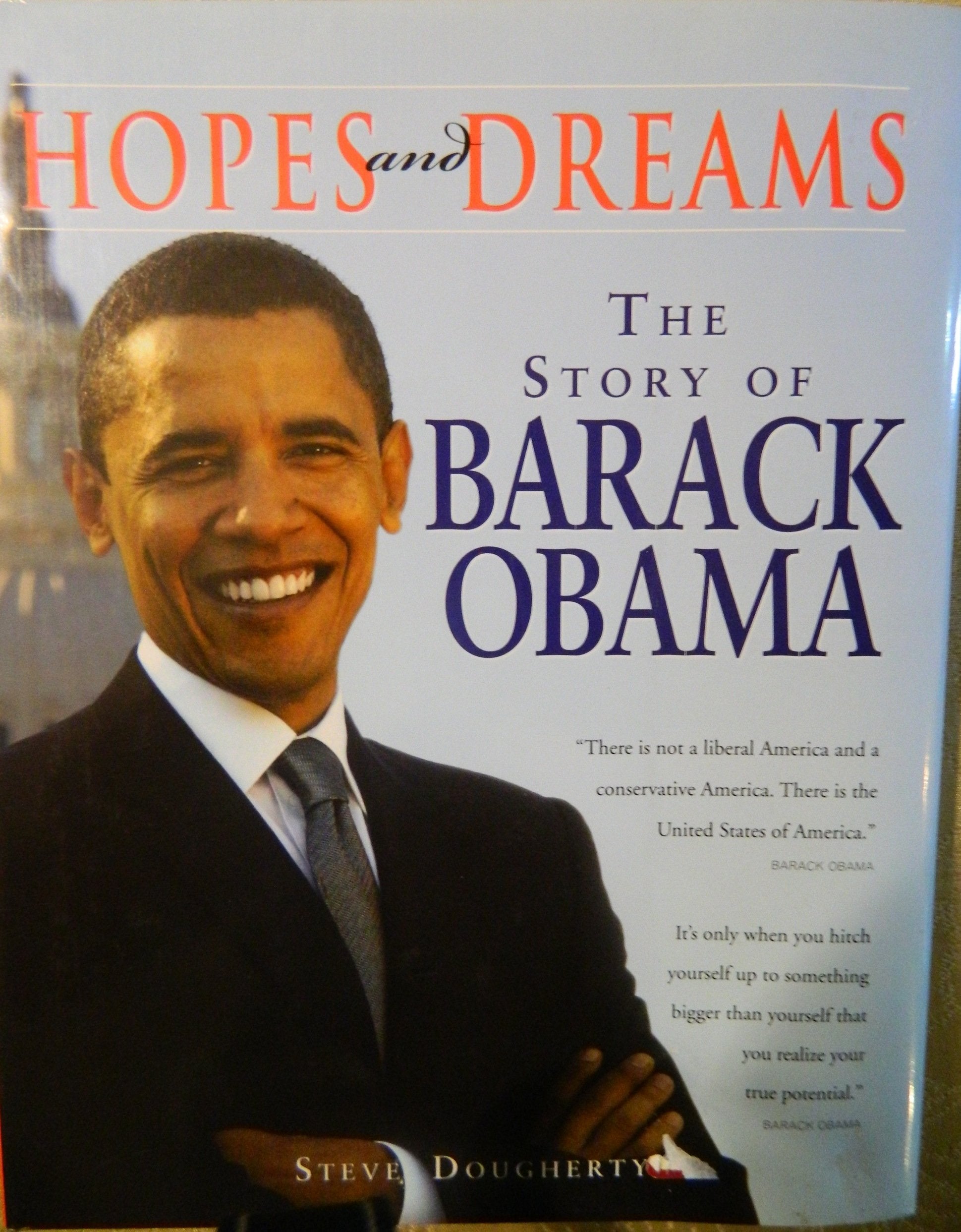 Hopes and Dreams: The Story of Barack Obama by Steve Dougherty (2007-05-04) Books