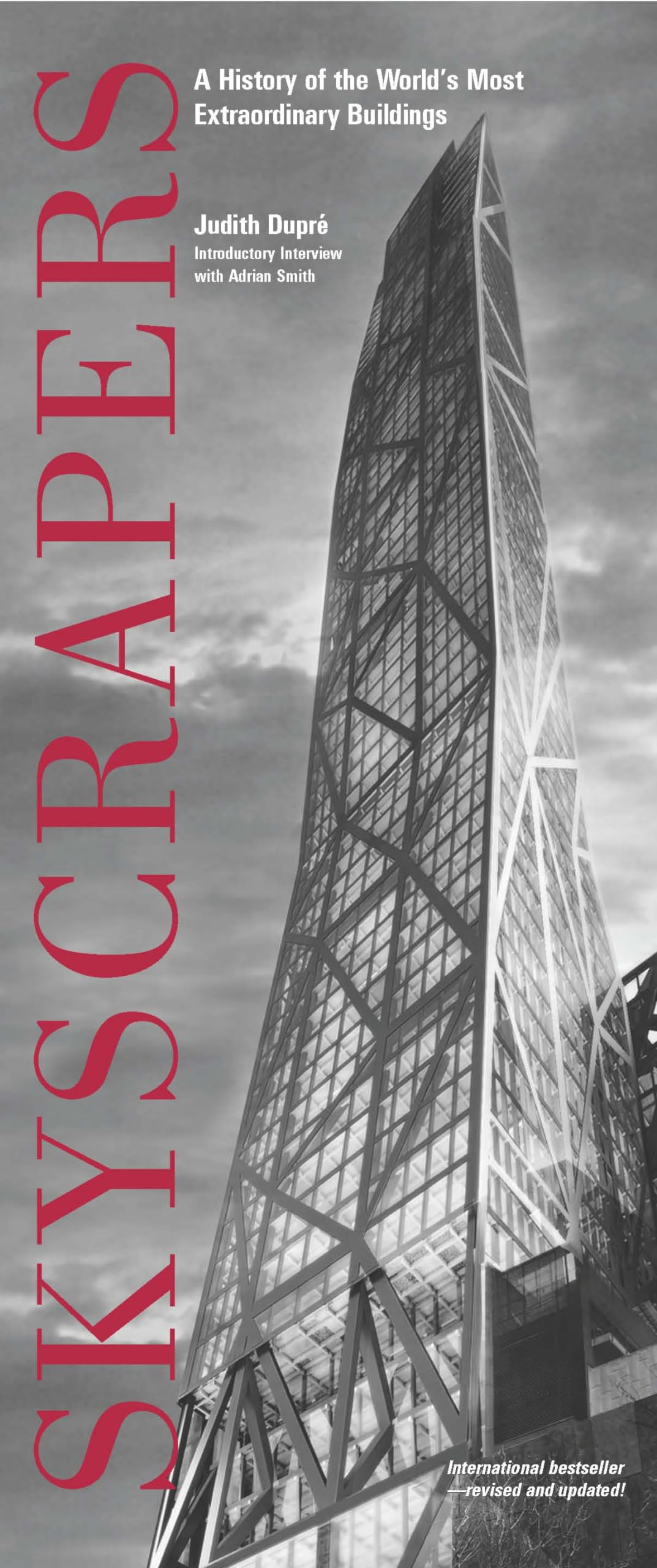 Skyscrapers: A History of the World's Most Extraordinary Buildings Architecture