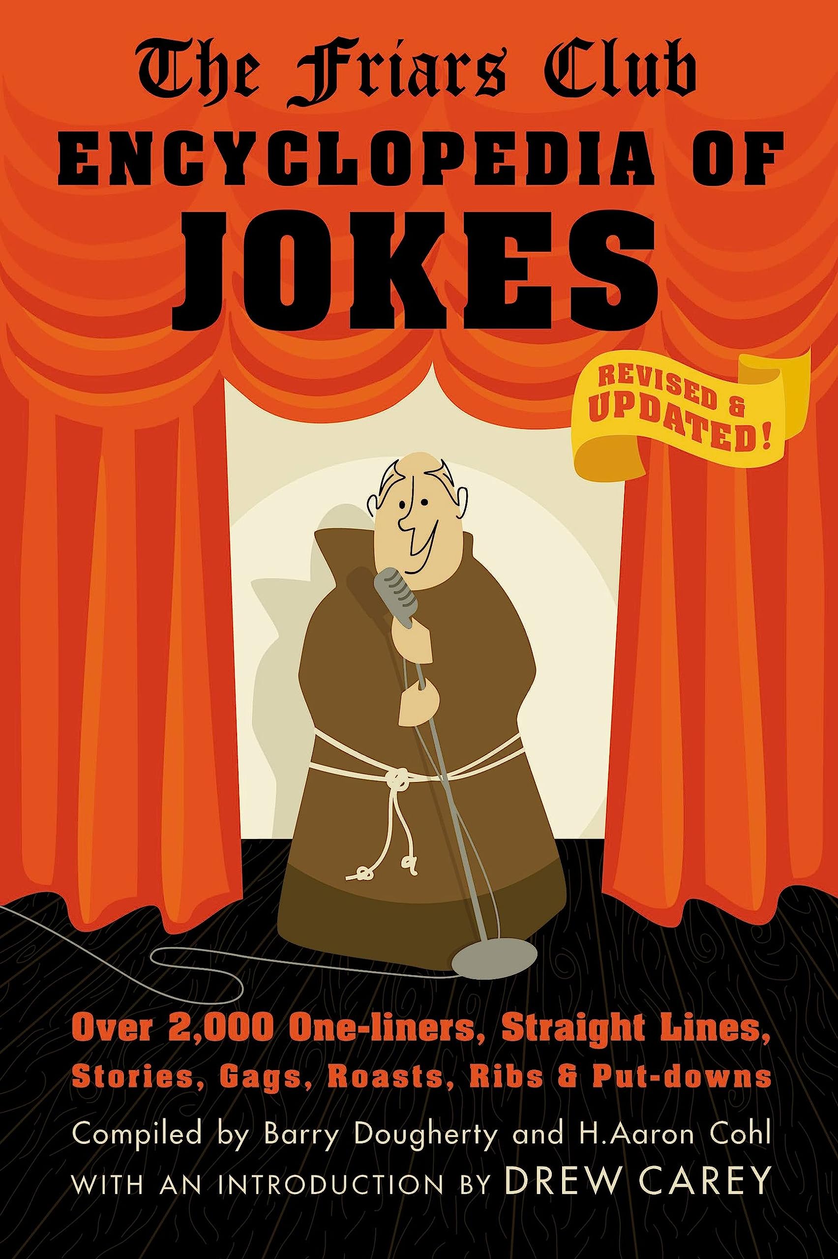 Friars Club Encyclopedia of Jokes: Revised and Updated! Over 2,000 One-Liners, Straight Lines, Stories, Gags, Roasts, Ribs, and Put-Downs Contemporary literature