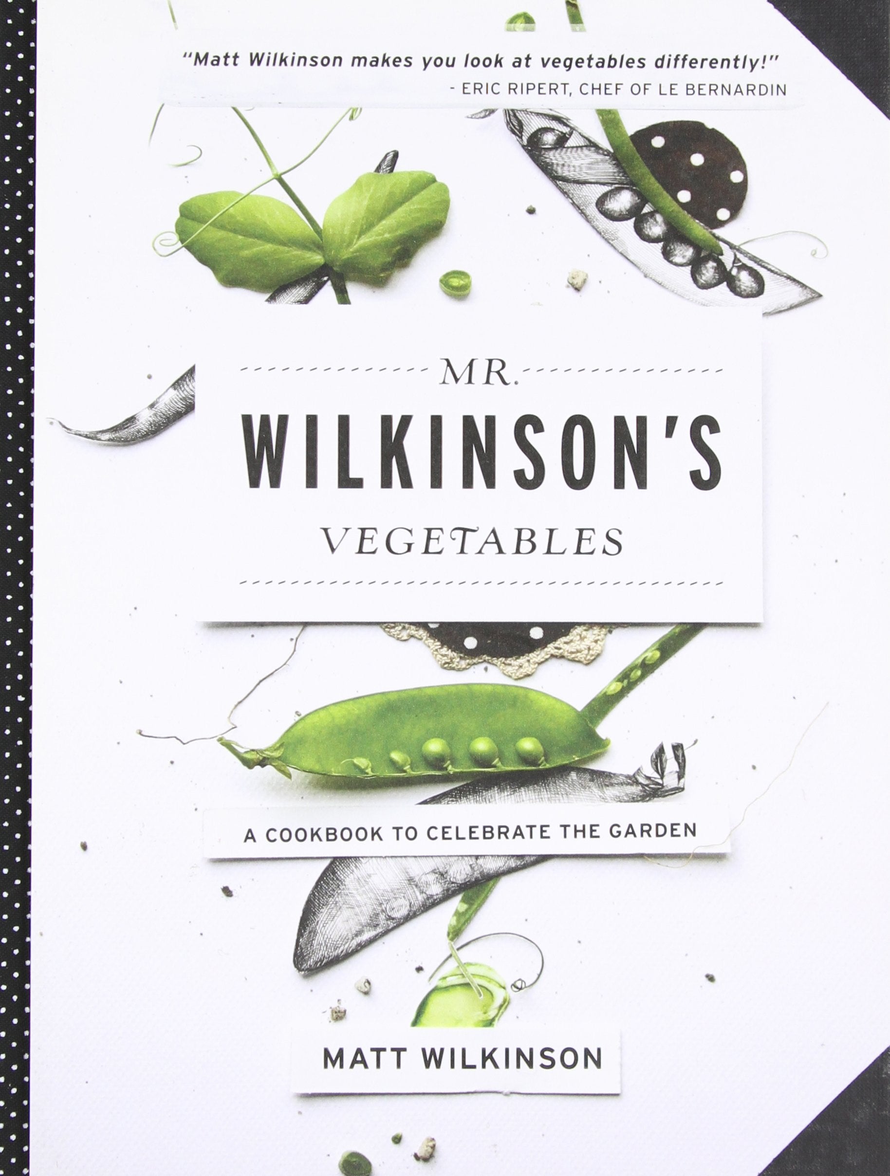 Mr. Wilkinson's Vegetables: A Cookbook to Celebrate the Garden Leisure, Home & Garden