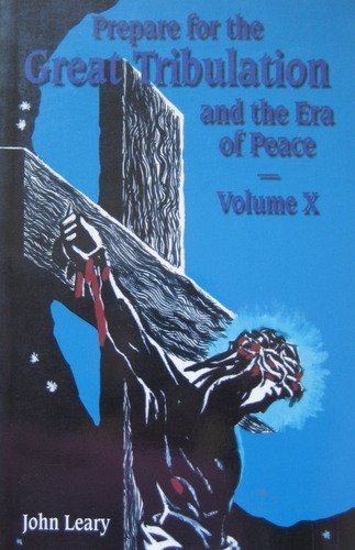 Prepare for the Great Tribulation (Prepare for the Great Tribulation and the Era of Peace) Books