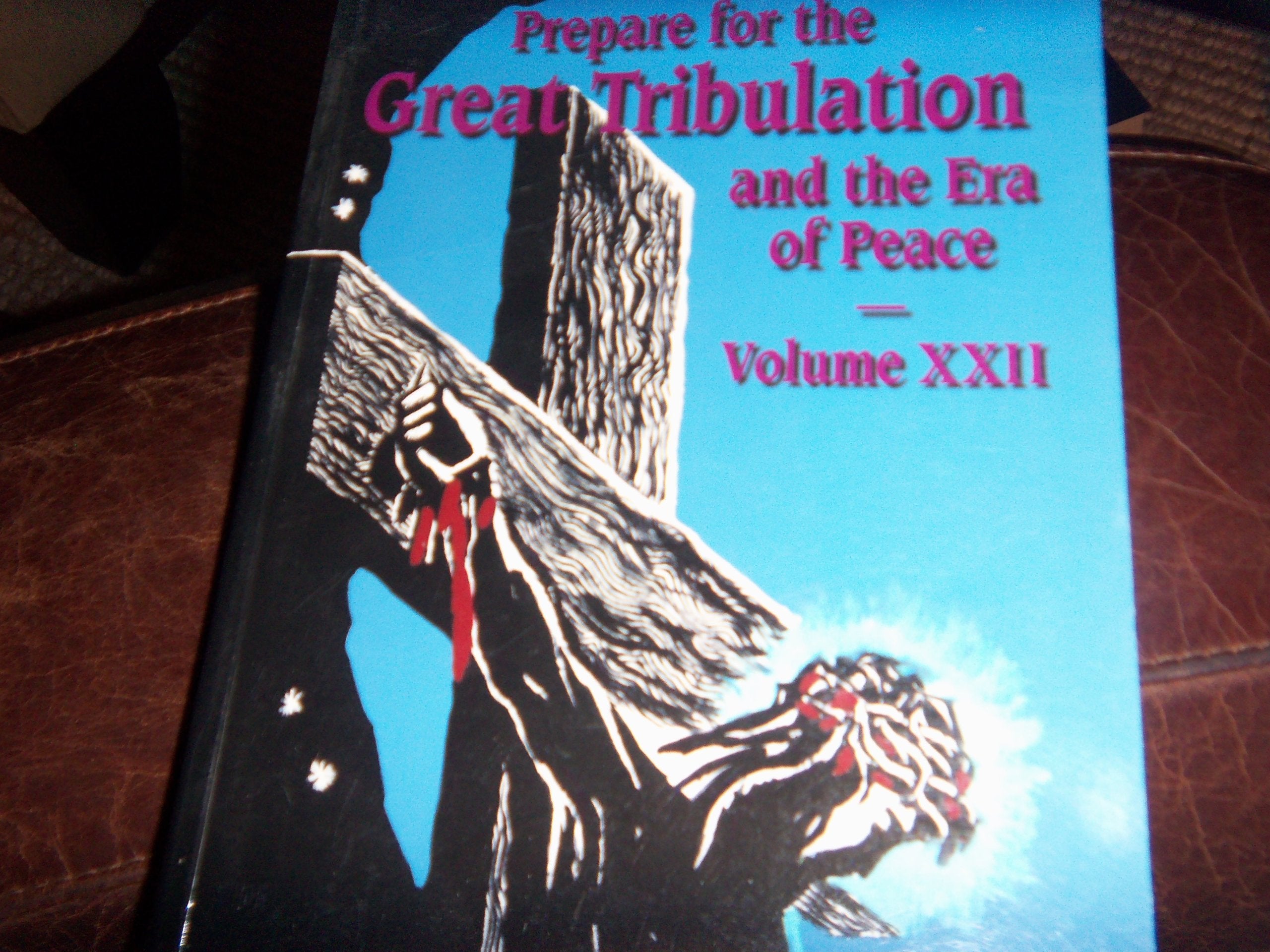 Prepare for the Great Tribulation and the Era of Peace (XXIII) Books