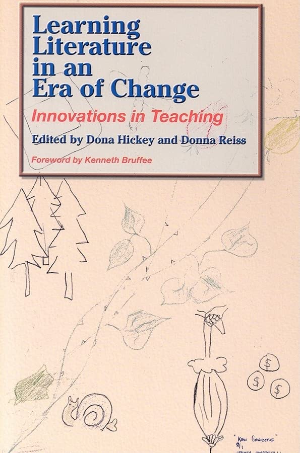 Learning Literature in an Era of Change: Innovations in Teaching General education