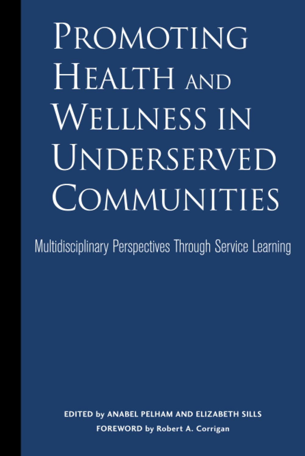 Promoting Health and Wellness in Underserved Communities Medicine