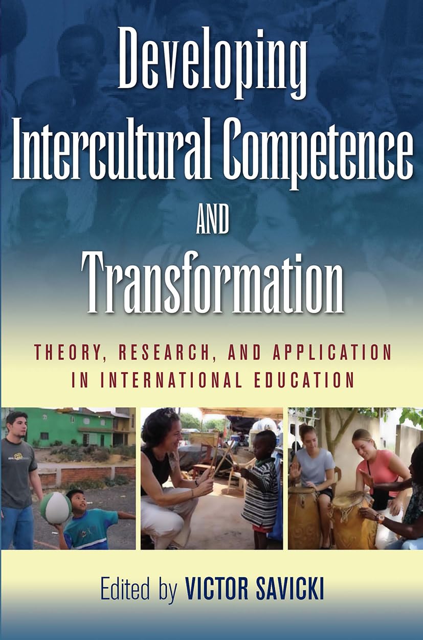 Developing Intercultural Competence and Transformation: Theory, Research, and Application in International Education Education & Training
