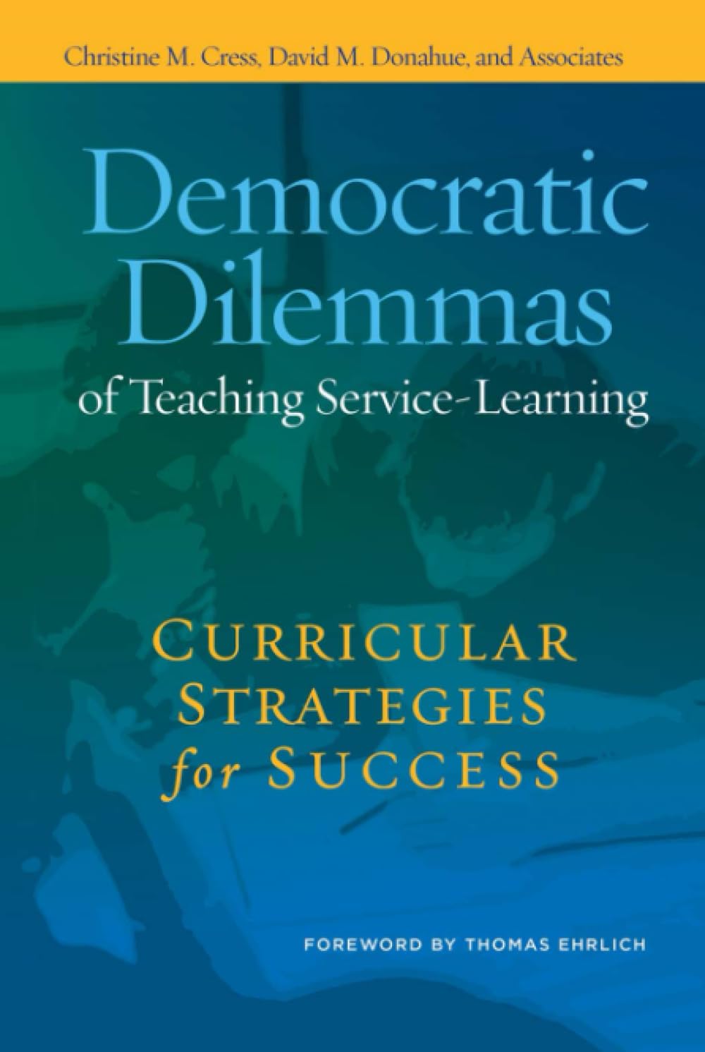 Democratic Dilemmas of Teaching Service-Learning Study Guides