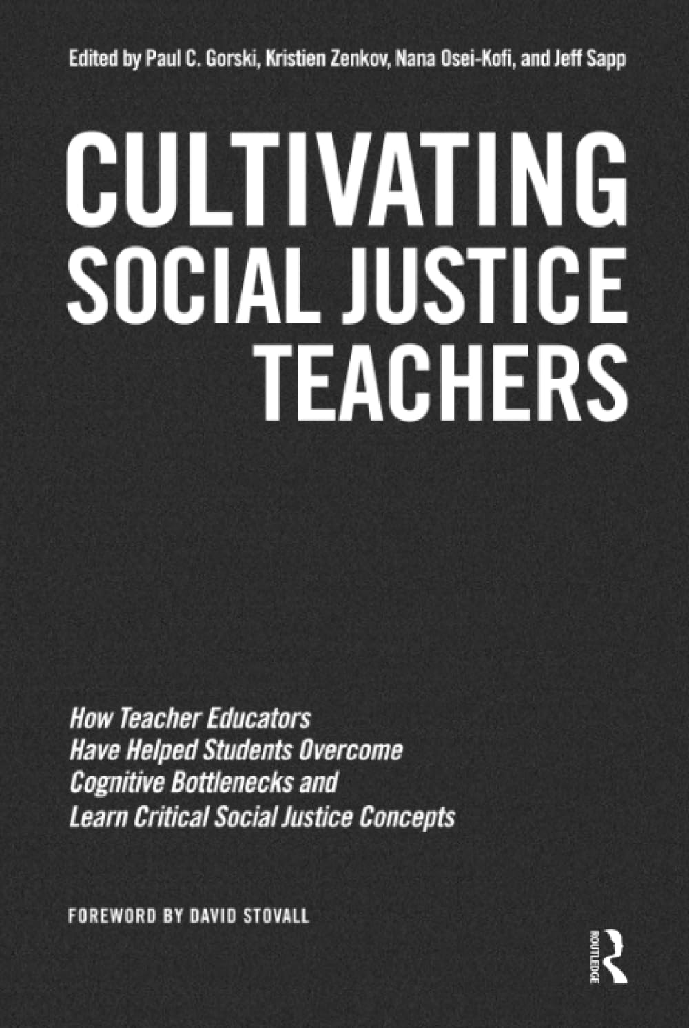 Cultivating Social Justice Teachers Study Guides