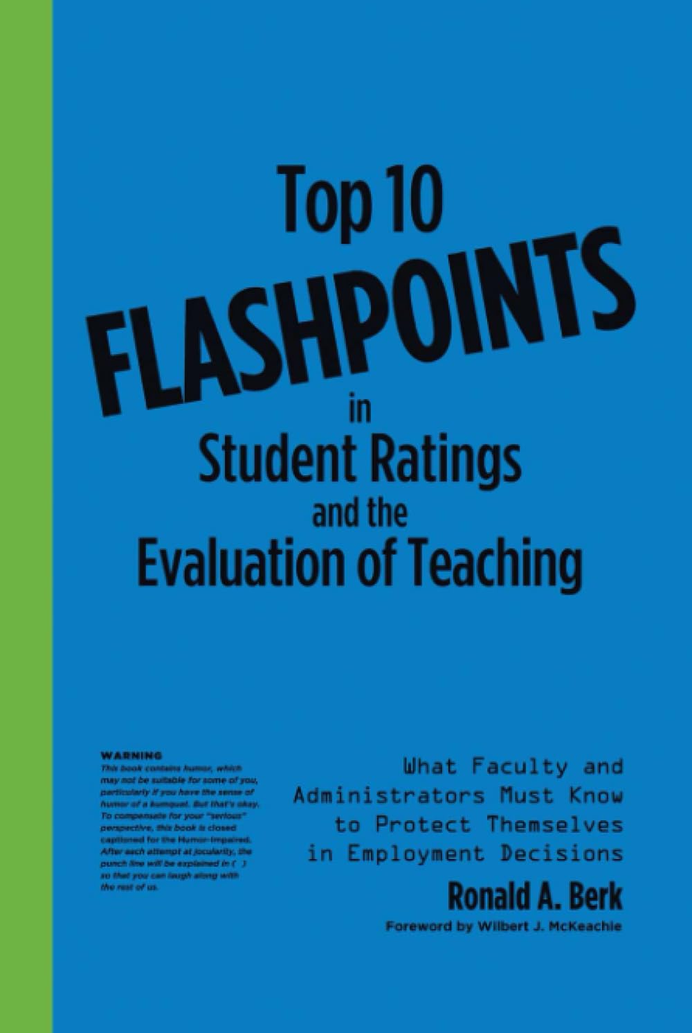 Top 10 Flashpoints in Student Ratings and the Evaluation of Teaching Study Guides