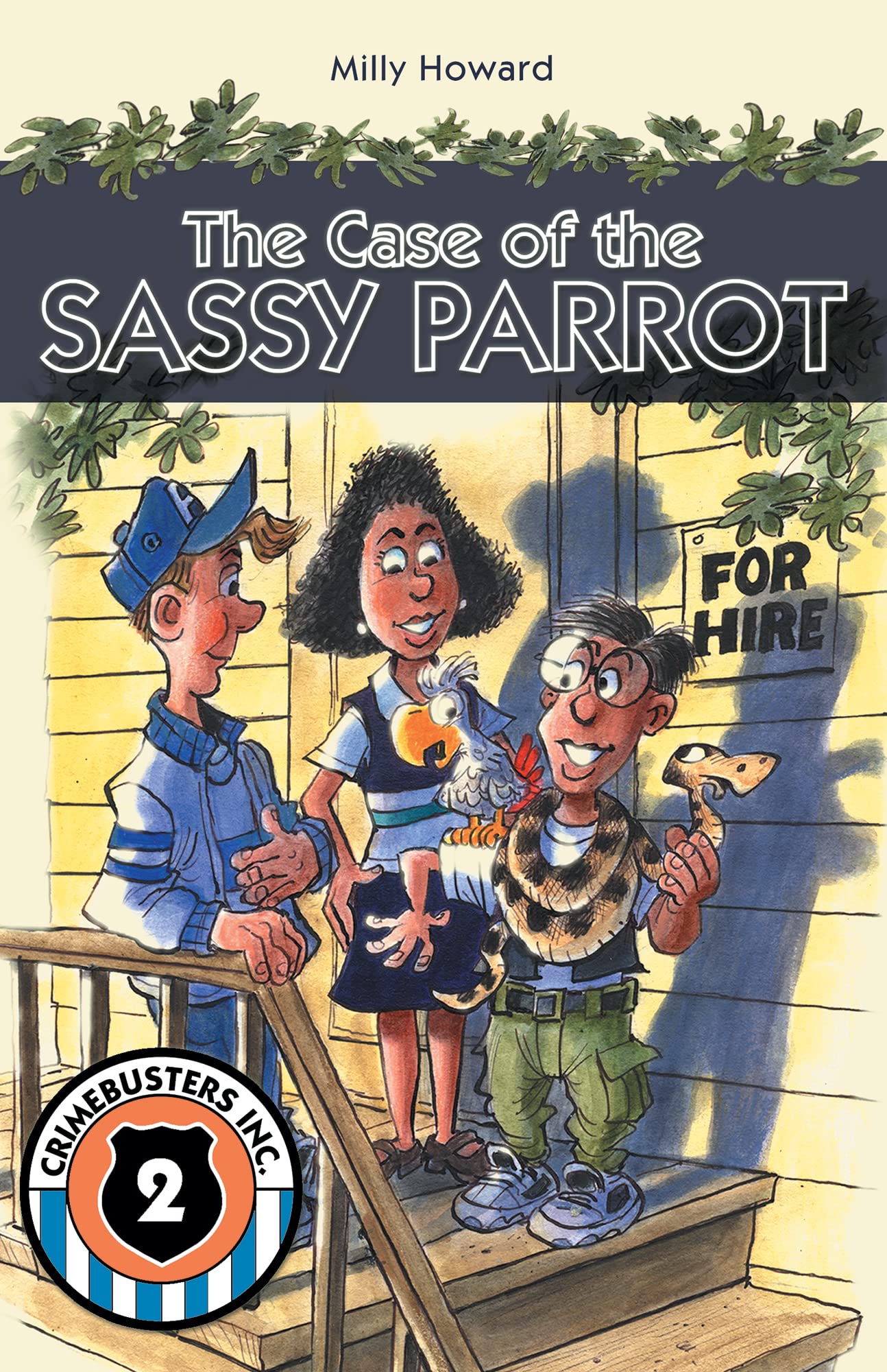 Case of the Sassy Parrot (Crimebusters, Inc., Bk. 2, Band 2) Novels & Short Stories