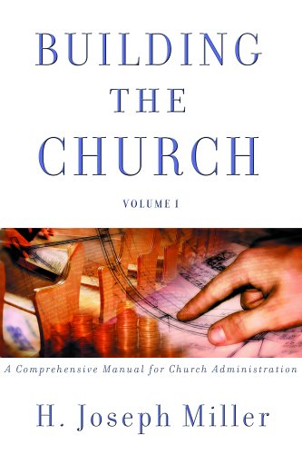 Building the Church: A Comprehensive Manual for Church Administration Film, Art & Culture