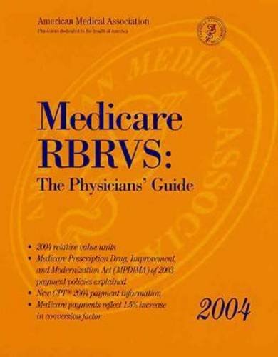 Medicare RBRVS 2004: The Physicians' Guide book