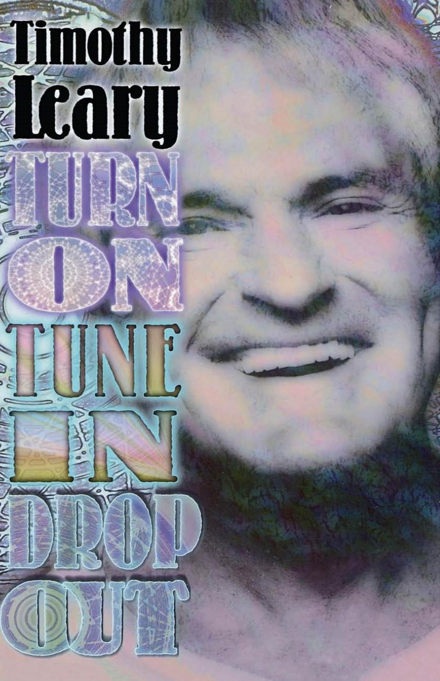 Turn On, Tune In, Drop Out (Leary, Timothy) Social Sciences