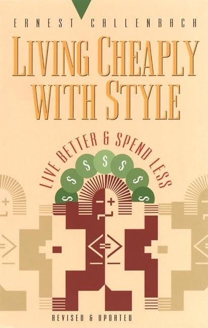 Living Cheaply with Style: Live Better and Spend Less Books