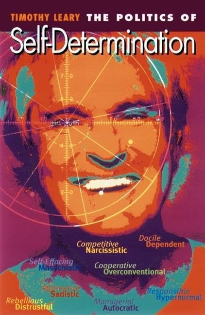 Politics of Self-Determination (Leary, Timothy) Books