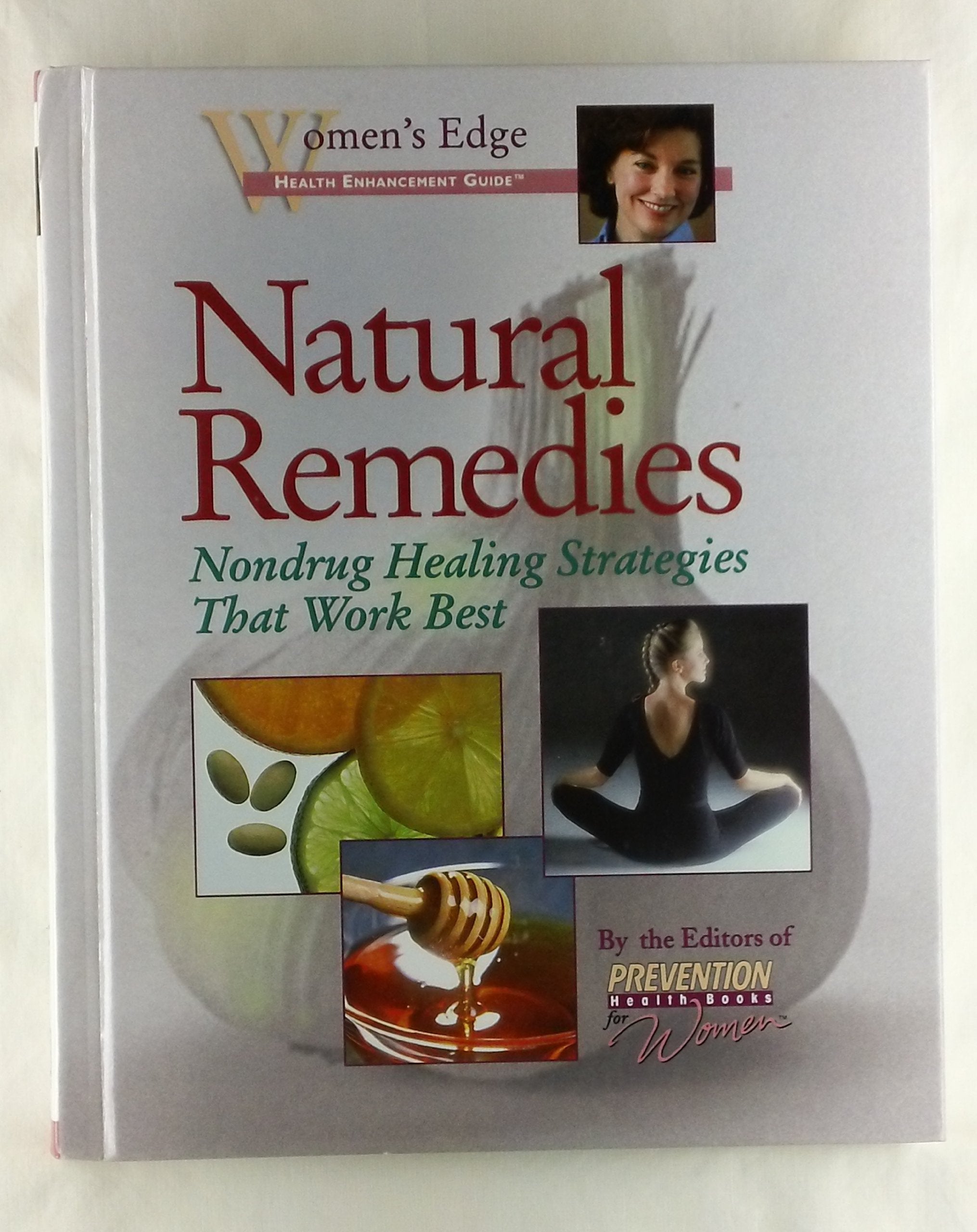 Natural Remedies: Nondrug Healing Strategies That Work book