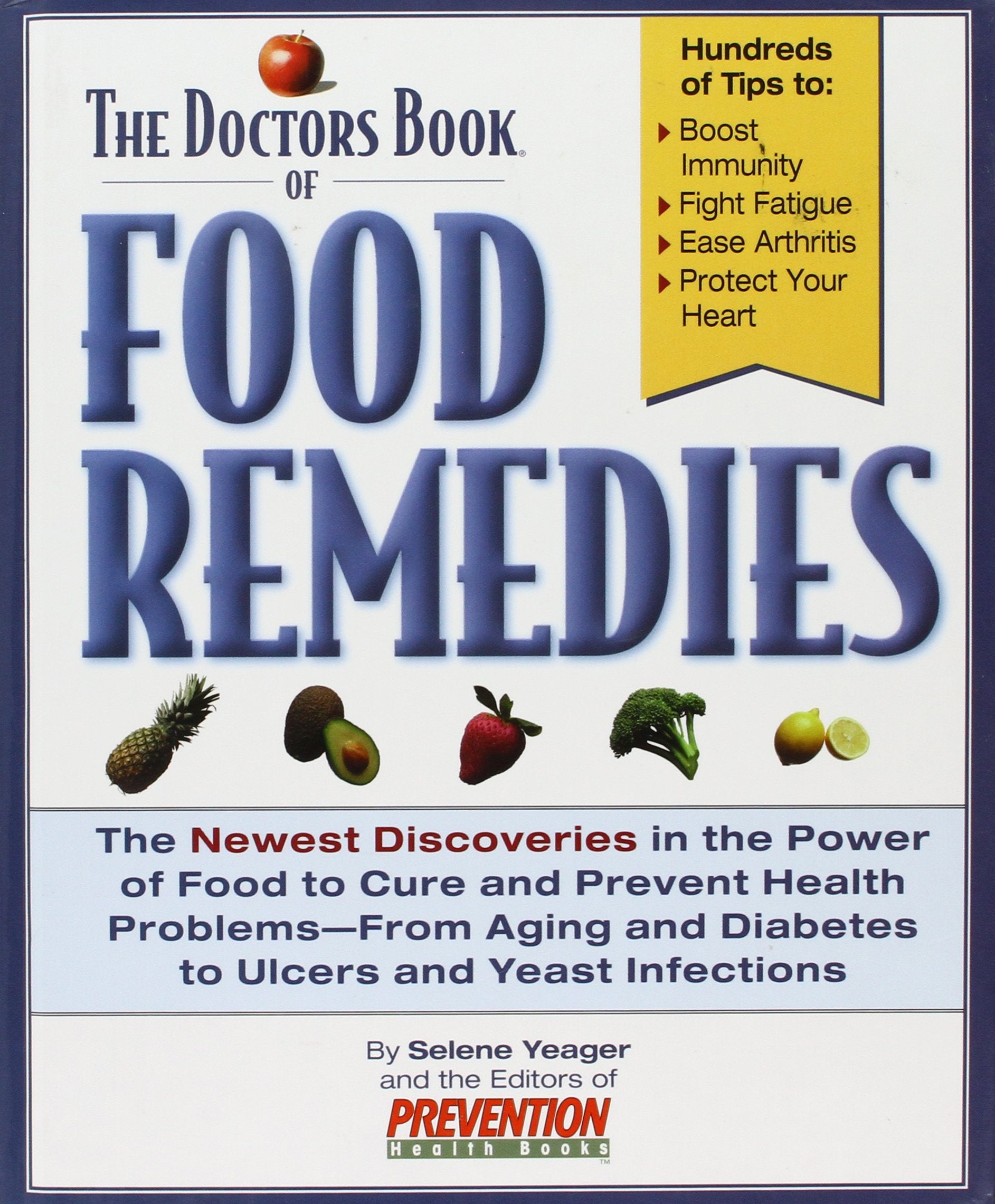 Doctor's Book of Food Remedies: The Newest Discoveries in the Power of Food to Cure and Preve Health, Nutrition & Fitness