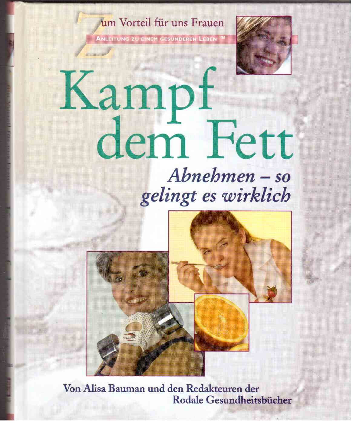Kampf dem Fett - Abnehmen, so gelingt es wirklich Books