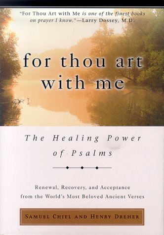 For Thou Art With Me: The Healing Power of Psalms Religion & Esotericism