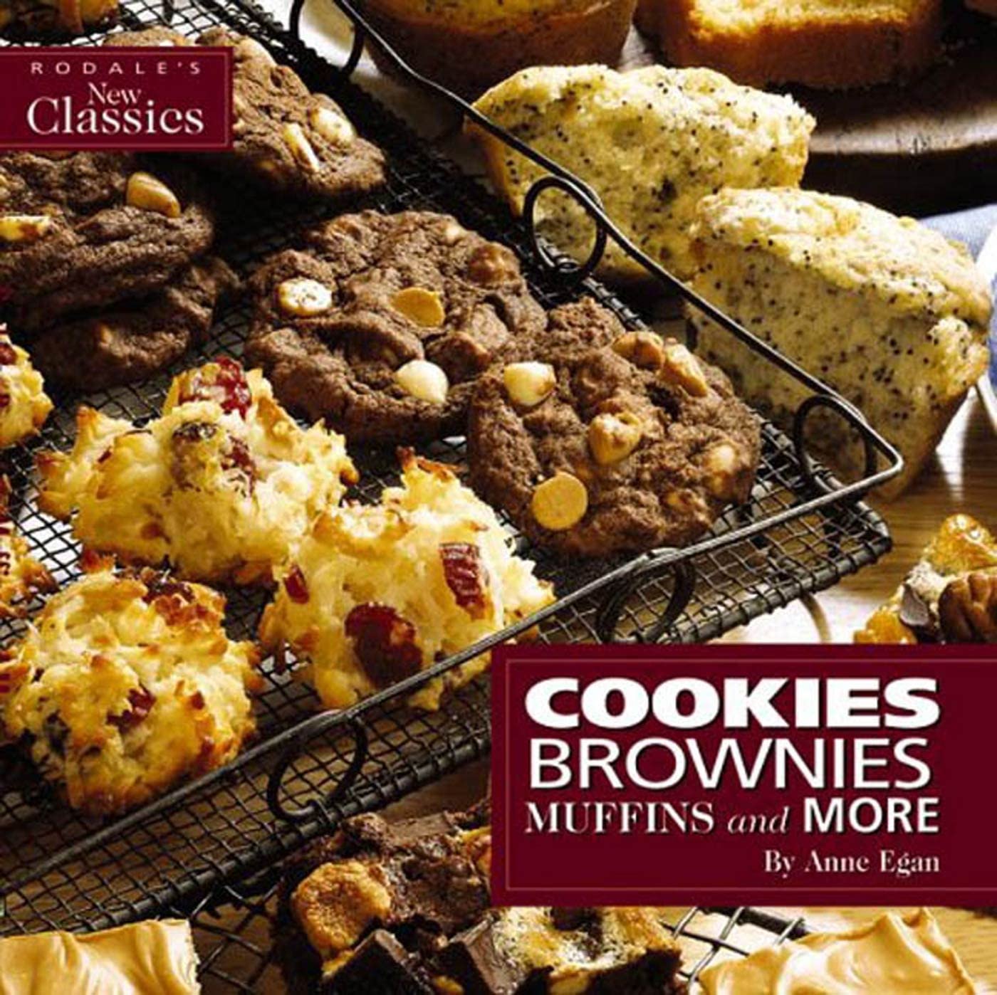 Cookies, Brownies, Muffins, and More (Rodale's New Classics) Leisure, Home & Garden