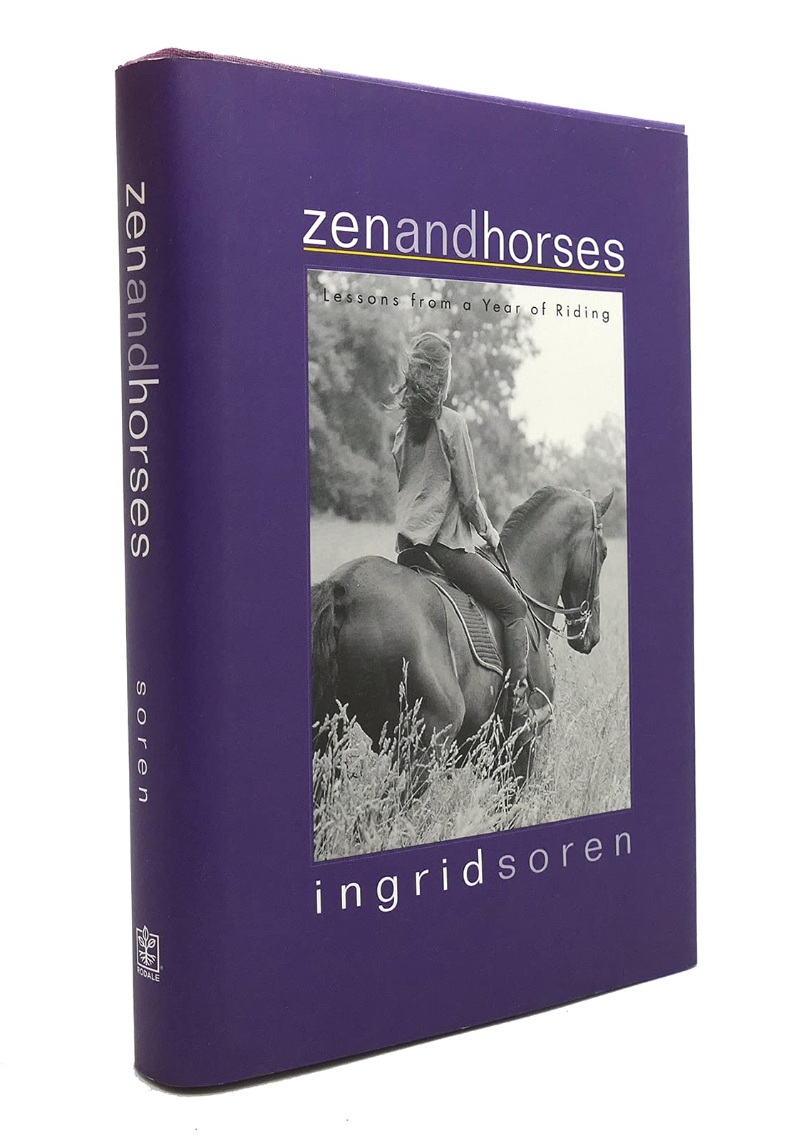 Zen and Horses: Lessons from a Year of Riding book