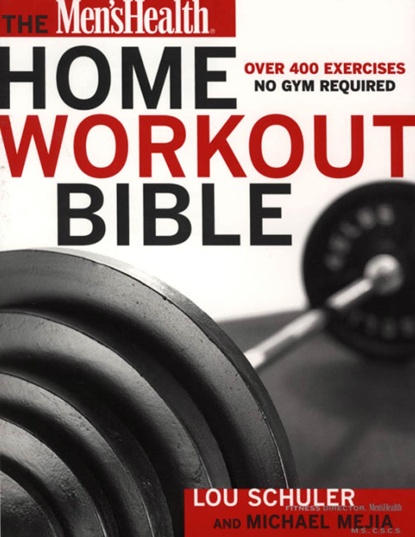 The Men's Health Home Workout Bible Health, Nutrition & Fitness