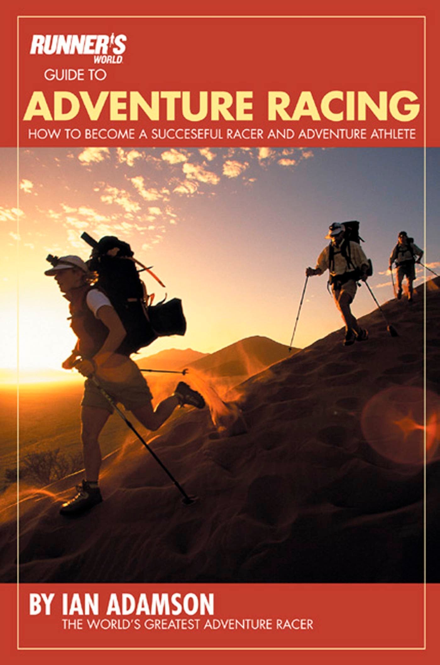 Runner's World Guide to Adventure Racing Camping & Survival