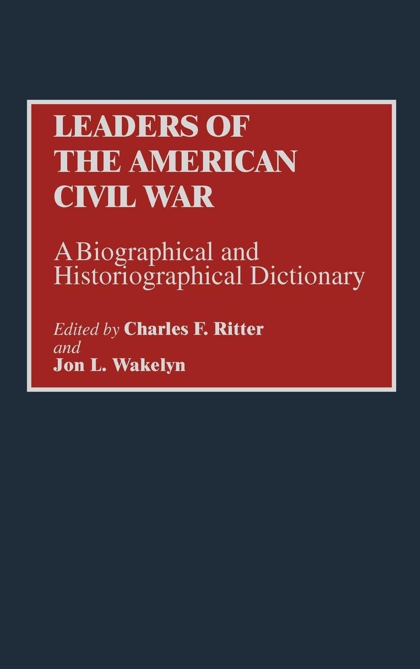 Leaders of the American Civil War Memories