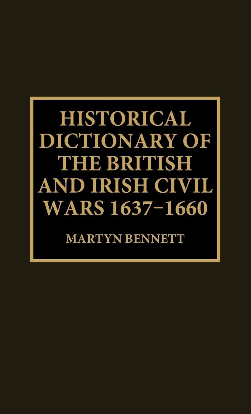 Historical Dictionary of the British and Irish Civil Wars, 1637-1660 General education