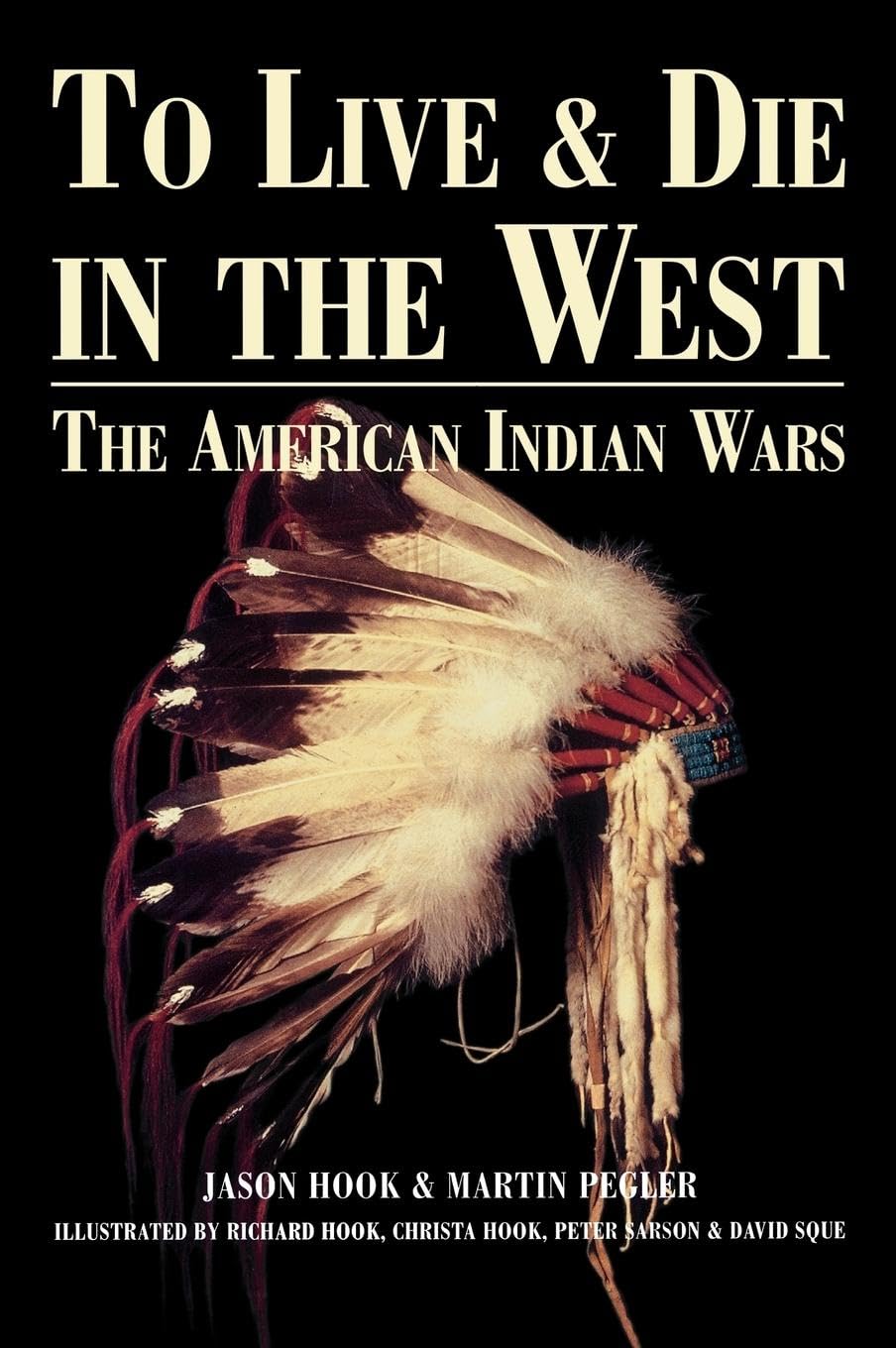 To Live and Die in the West Books