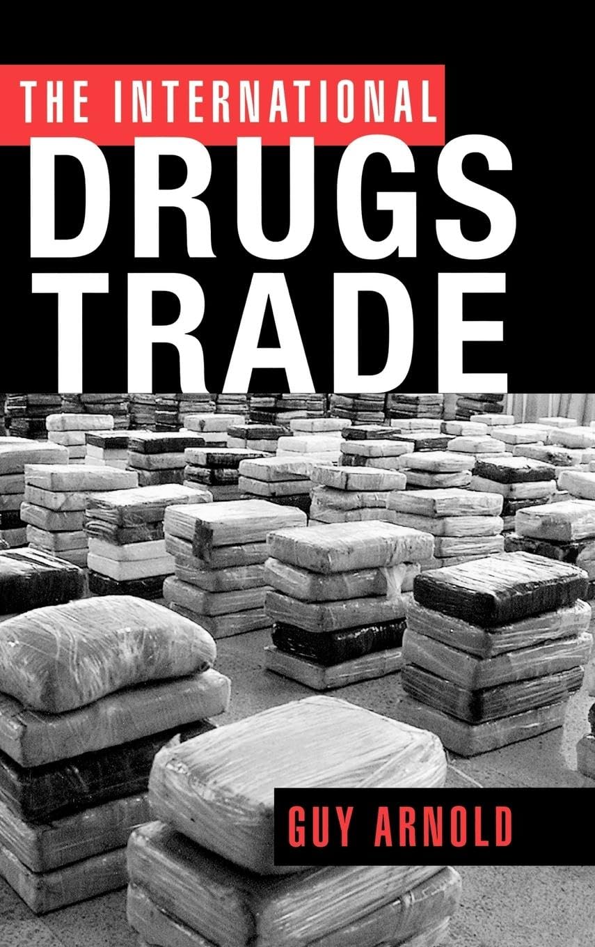 The International Drugs Trade Medicine