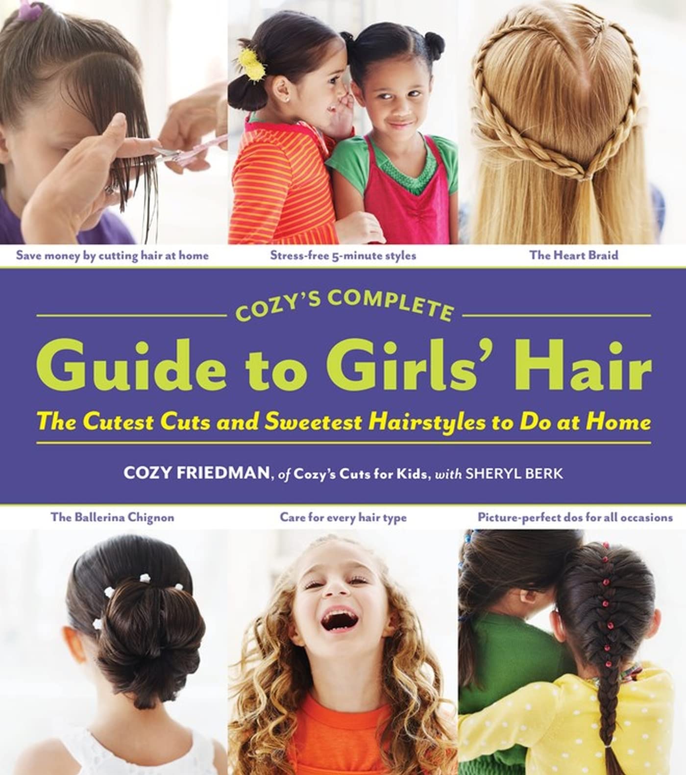 Cozy's Complete Guide to Girls' Hair Leisure, Home & Garden