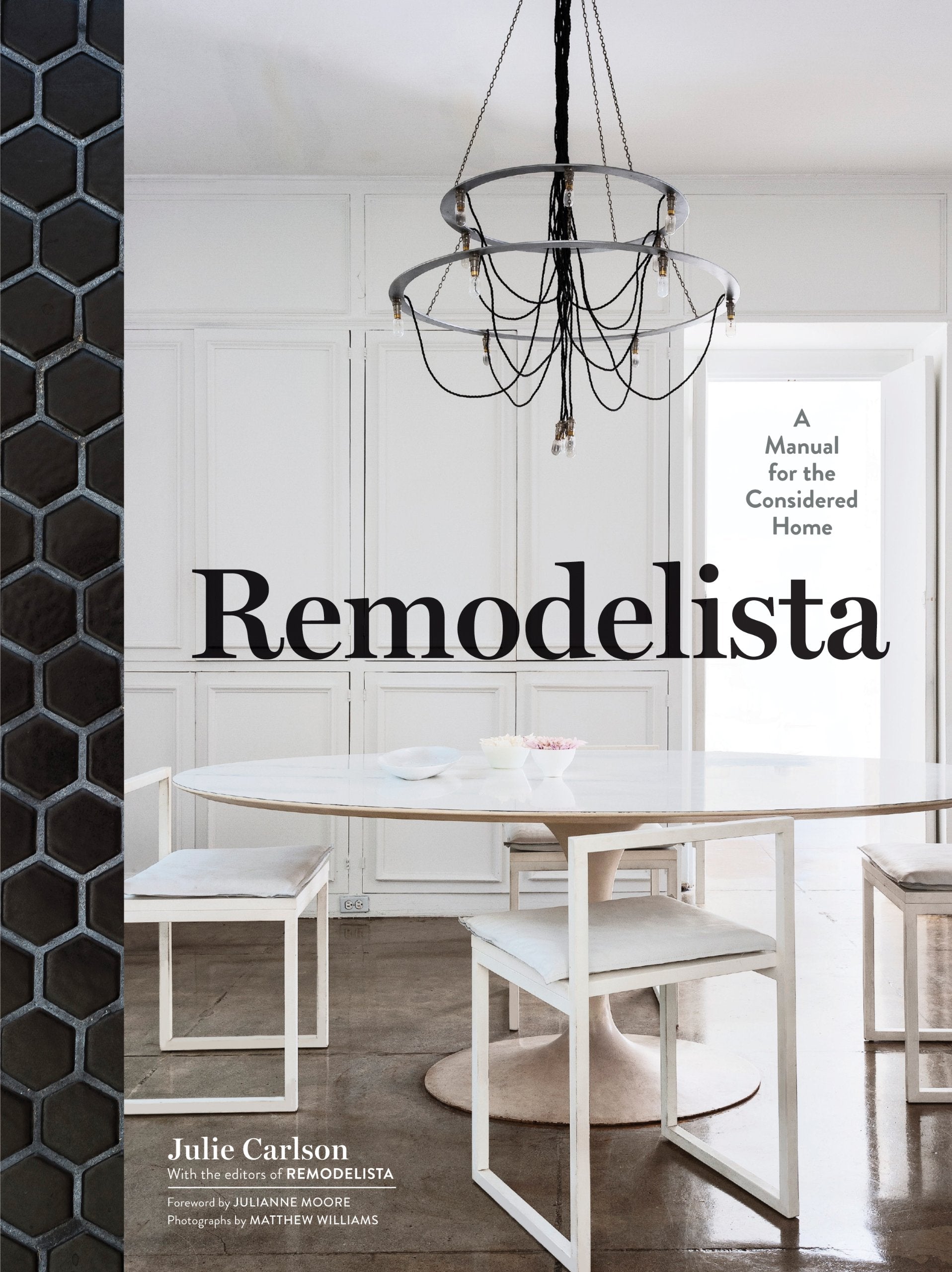 Remodelista: A Manual for the Considered Home Architecture