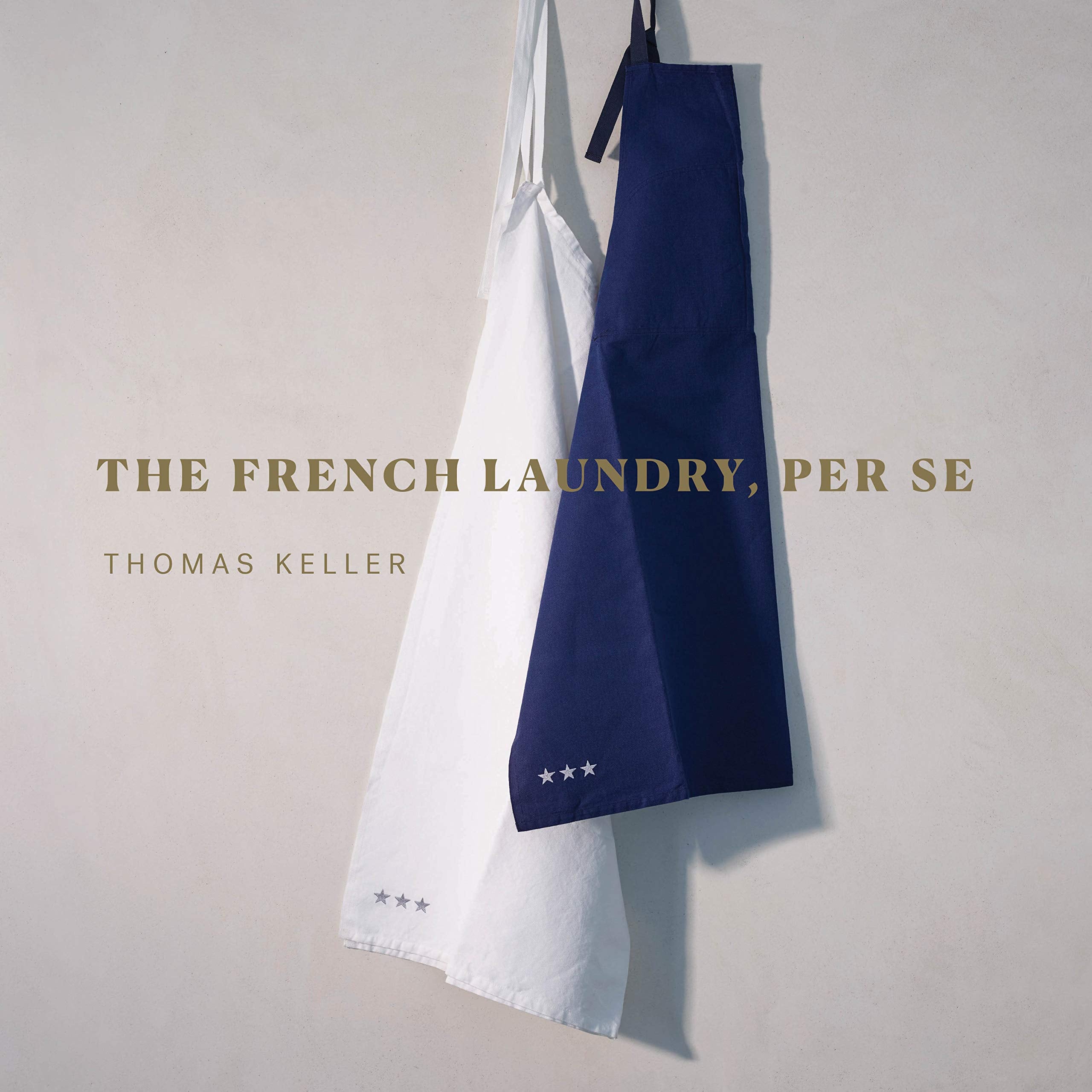 The French Laundry, Per Se (The Thomas Keller Library) Leisure, Home & Garden