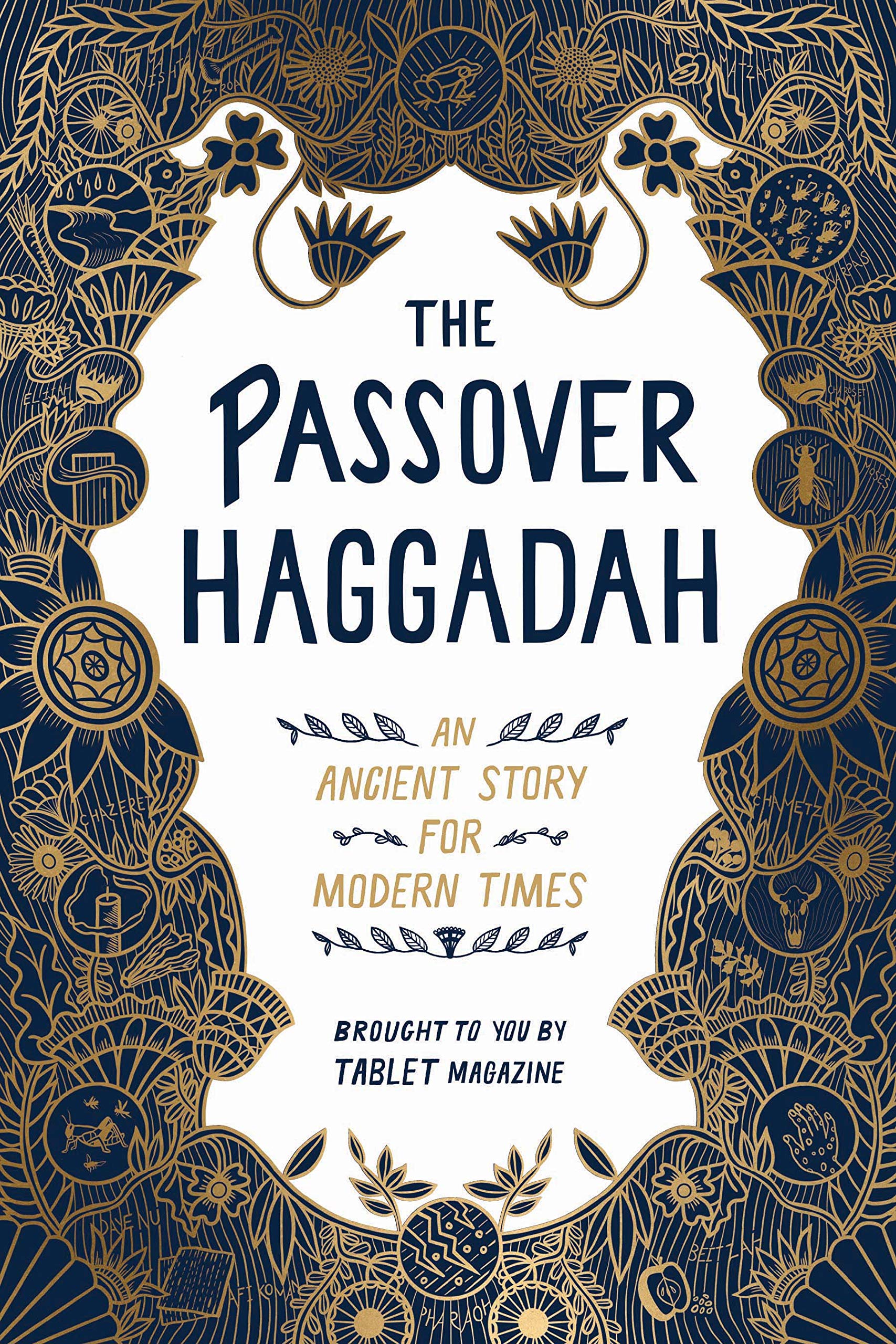 The Passover Haggadah: An Ancient Story for Modern Times Contemporary literature