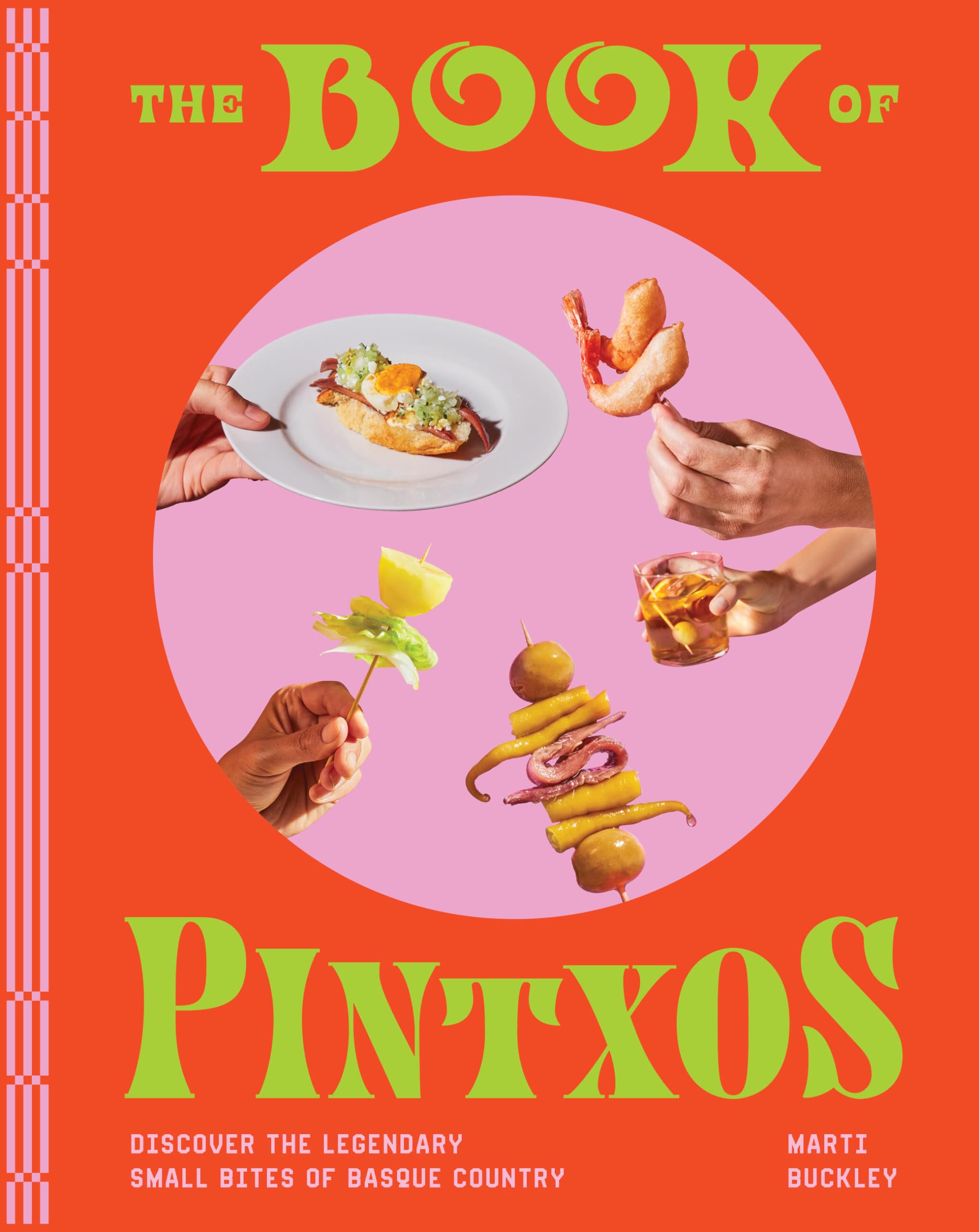 The Book of Pintxos Leisure, Home & Garden