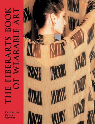 The Fiberarts Book of Wearable Art Film, Art & Culture