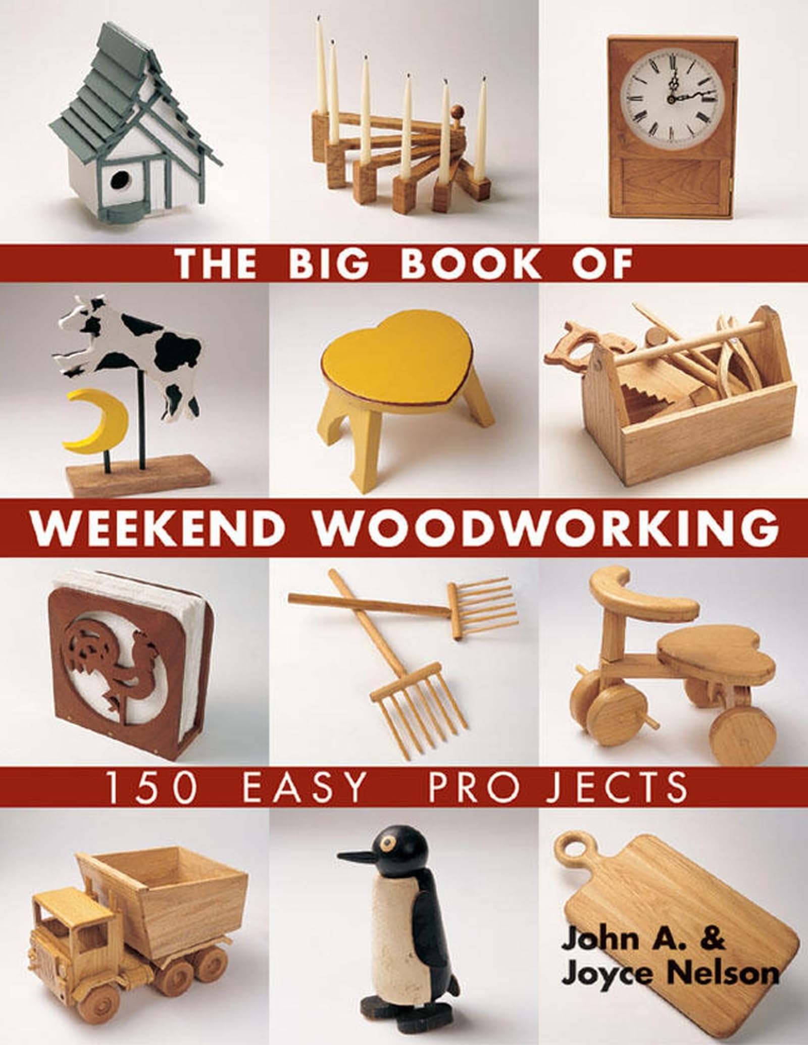 The Big Book of Weekend Woodworking Hobbies & Crafts